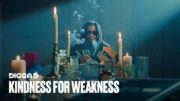 Digga D – Kindness For Weakness